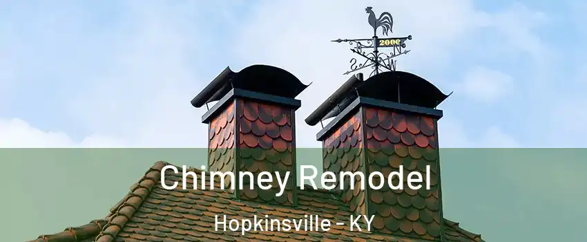  Chimney Remodel Hopkinsville - KY