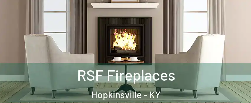  RSF Fireplaces Hopkinsville - KY